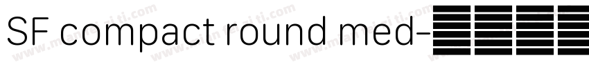 SF compact round med字体转换